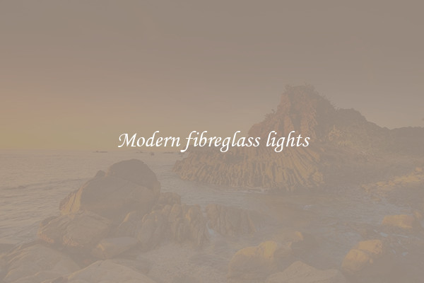 Modern fibreglass lights
