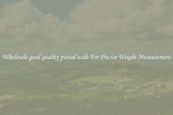 Wholesale good quality postal scale For Precise Weight Measurement