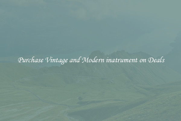 Purchase Vintage and Modern inatrument on Deals