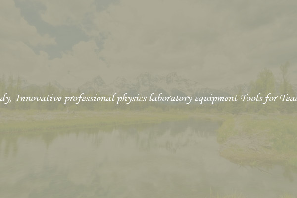 Handy, Innovative professional physics laboratory equipment Tools for Teaching