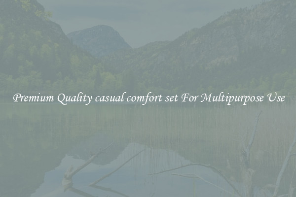 Premium Quality casual comfort set For Multipurpose Use