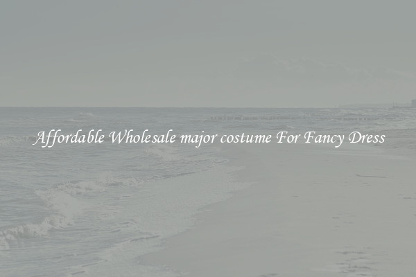 Affordable Wholesale major costume For Fancy Dress